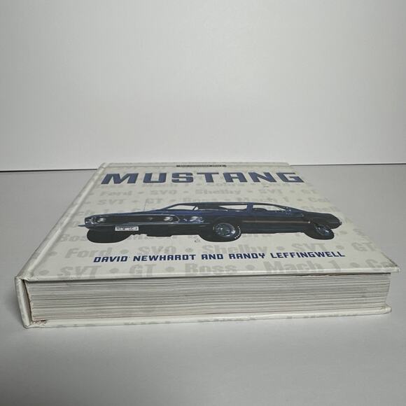The Complete Story: Mustang by David Newhardt and Randy Leffingwell, 2005 - Picture 3 of 12